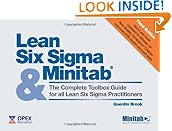 Lean Six Sigma and Minitab: The Complete Toolbox Guide for All Lean Six Sigma Practitioners (3rd edition)
