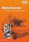 Motorhomes : a first-time-buyer's guide