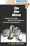 On the Move: Adding Strength, Speed, and Balance to Your Congregation (TCP Leadership Series)
