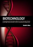 Biotechnology: A Comprehensive Curriculum Guide for a One Semester Course at the High School (grades 11-12) or Community College Level