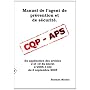 Manuel de l'agent de pr�vention et de s�curit� cqp&hellip de Michel Etienne