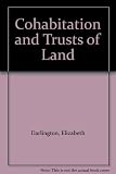Cohabitation and trusts of land : cohabitation and trusts of land and appointment of trustees act