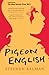 Pigeon English