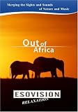  : ESOVISION Relaxation  OUT OF AFRICA