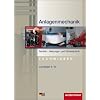 Anlagenmechanik für Sanitär-, Heizungs- und Klimatechnik. Schülerbuch: Lernfelder 5 - 15 Anlagenmechanik für Sanitär-, Heizungs- und Klimatechnik. Schülerbuch: Lernfelder 5 - 15
