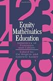 Equity In Mathematics Education: Influences Of Feminism And Culture