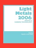 Light Metals 2006, Carbon Technology (Volume 3)