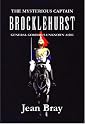 The Mysterious Captain Brocklehurst: General Gordon's Unknown Aide