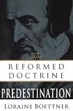 Reformed Doctrine of Predestination