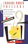 Cooking Under Pressure