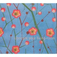 Lubricate Your Living Room