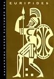 The Complete Greek Tragedies, Volume 4: Euripides (Complete Greek Tragedies)