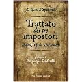 Trattato dei tre impostori. Mos�, Ges�, Maometto