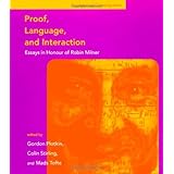 proof language and interaction essays in honour of robin milner foundations of computing