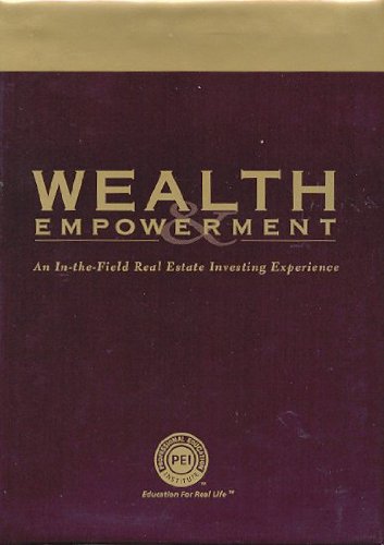 Wealth and Empowerment: An In-the-Field Real Estate Investing Experience