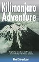 Kilimanjaro Adventure: One Family's Quest to Reach the Top of the African Continent
