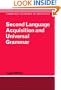 Second Language Acquisition and Universal Grammar (Cambridge Textbooks in Linguistics)