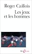 Les Jeux et les hommes: Le masque et le vertige