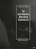 Le mystérieux Docteur Cornélius, Tomes 3 et 4 : Le sculpteur de chair humaine ; Les Lords de la