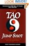 The Tao of the Jump Shot: An Eastern Approach to Life and Basketball