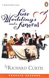 Four Weddings and a Funeral (Penguin Longman Penguin Readers)