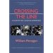 Crossing the Line: A Year in the Land of Apartheid