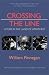 Crossing the Line: A Year in the Land of Apartheid