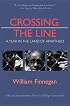 Crossing the Line: A Year in the Land of Apartheid