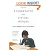 Ethnography and Virtual Worlds: A Handbook of Method