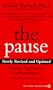 The Pause: Positive Approaches to Menopause; Newly Revised and Updated