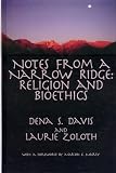 Notes from a Narrow Ridge: Religion and Bioethics