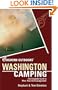 Foghorn Outdoors Washington Camping: The Complete Guide to More Than 650 Campgrounds