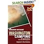 Foghorn Outdoors Washington Camping: The Complete Guide to More Than 650 Campgrounds (Foghorn Outdoors)