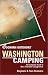 Book Foghorn Outdoors Washington Camping: The Complete Guide to More Than 650 Campgrounds (Foghorn Outdoors)