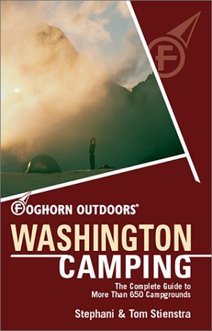 foghorn outdoors washington camping the complete guide to more than 650 campgrounds