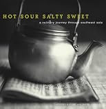 Hot Sour Salty Sweet: A Culinary Journey Through Southeast Asia