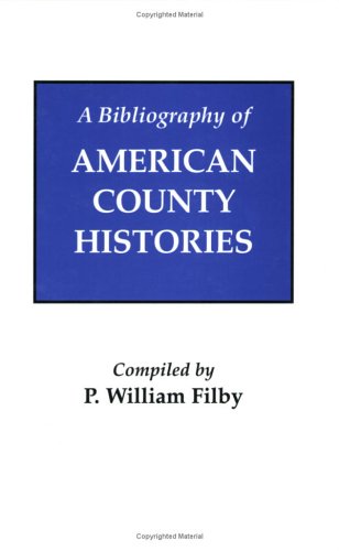 A Bibliography of American County Histories