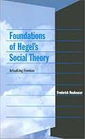 Foundations of Hegel's Social Theory: Actualizing Freedom