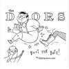 Boot Yer Butt by Doors (Audio CD - 2003)