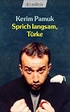 Produkt-Bild: Sprich langsam, T&uuml;rke