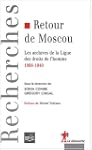 Retour de Moscou : Les archives de la...