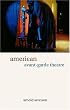 American Avant-Garde Theatre (Theatre Production Studies)