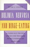 Bulimia Nervosa and Binge-Eating: A Guide to Recovery (Overcoming)