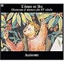 L'Arbre de mai - Chansons et dances du XVe siècle (Dufay, Compère, Liederbuch, Anonymes...)