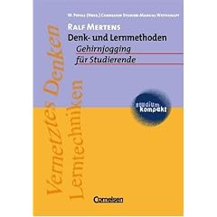 studium kompakt - Cornelsen Studien-Manual Wirtschaft: Denk- und Lernmethoden: Gehirnjogging f�r Studierende. Studienbuch