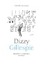 Dizzy Gillepsie