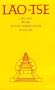 Lao-Tse:  Life and Work of the Forerunner in China