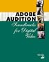 Adobe Audition: Soundtracks for Digital Video