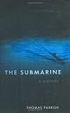 The Submarine: A History