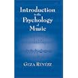Introduction to the Psychology of Music by Geza Revesz